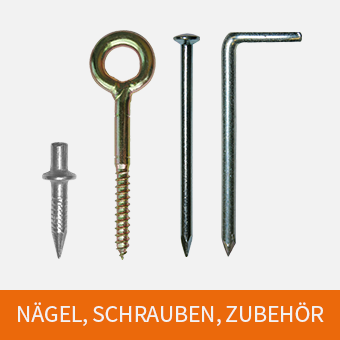 Nägel, Schrauben, Zubehör